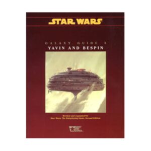 Star Wars The Role Playing Game: Galaxy Guide No 2: Yavin and Bespin